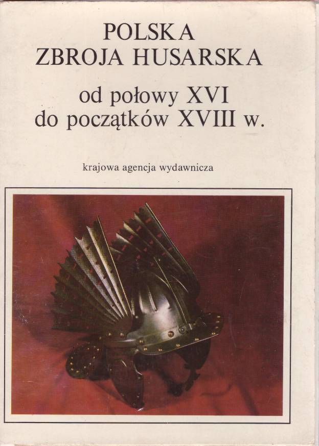POLSKA zbroja husarska od połowy XVI do początków XVIII w. 9 wielobarwnych widokówek.