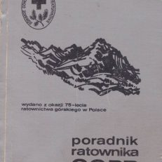 PORADNIK ratownika GOPR. Tom 1 - Część ogólna.