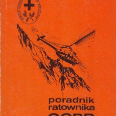 PORADNIK ratownika GOPR. Tom 4 - Ratownictwo specjalistyczne.