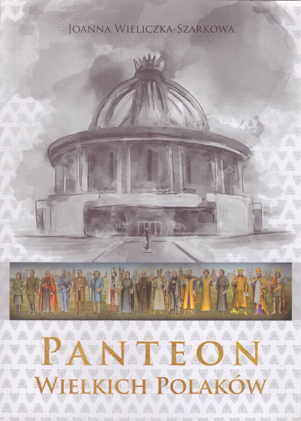 Panteon Wielkich Polaków.