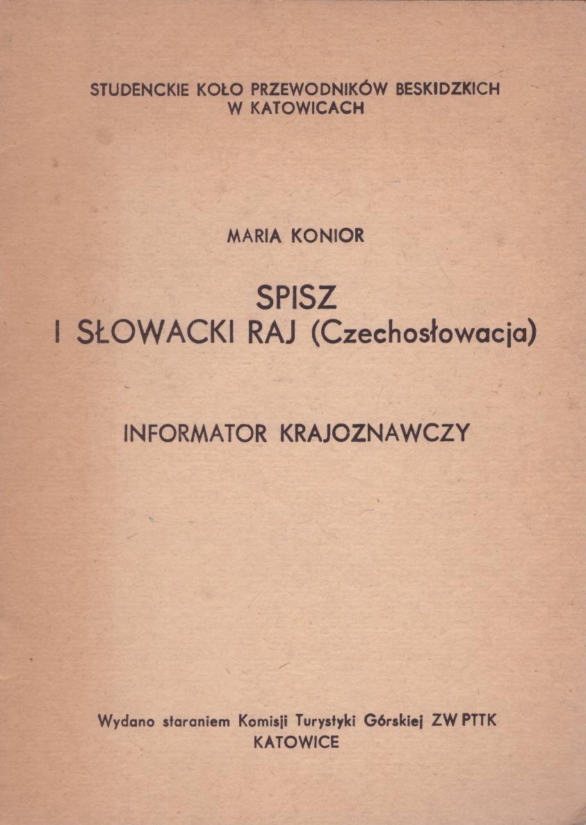 Spisz i Słowacki Raj (Czechosłowacja). Informator krajoznawczy.