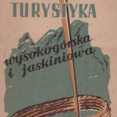 TURYSTYKA wysokogórska i jaskiniowa