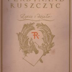 Ferdynand Ruszczyc. Życie i dzieło. Księga zbiorowa.