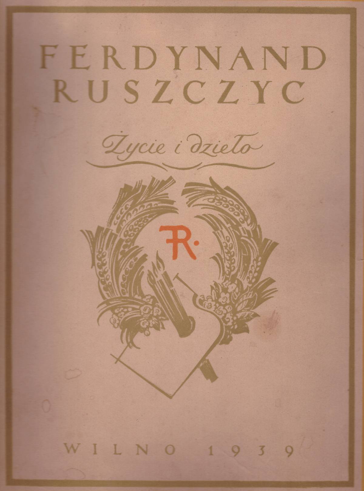 Ferdynand Ruszczyc. Życie i dzieło. Księga zbiorowa.