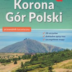 KORONA Gór Polski. Przewodnik turystyczny.