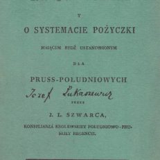 O dniu śgo Jana w Poznaniu i o systemacie pożyczki mającym bydź ustanowionym dla Pruss-południowych.