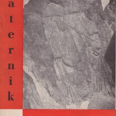 TATERNIK. Rok założenia 1907. Organ Klubu Wysokogórskiego. Czasopismo poświęcone sprawom taternictwa, alpinizmu i speleologii.