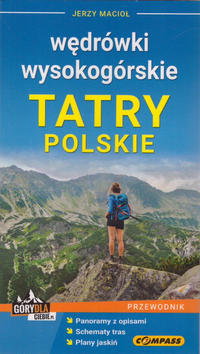 Wędrówki wysokogórskie. Tatry Polskie. Przewodnik.