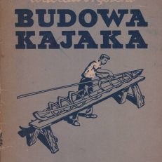 Budowa kajaka.