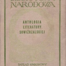 ANTOLOGIA literatury sowiźrzalskiej XVI i XVII wieku.