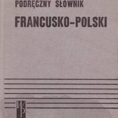 Podręczny słownik polsko-francuski. Wydanie drugie z suplementem.