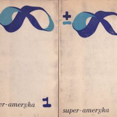 SUPER-AMERYKA. Szkice o kulturze i obyczajach. Tom 1-2.