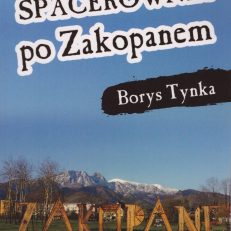 Spacerownik po Zakopanem.