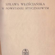 Sprawa włościańska w powstaniu styczniowym.