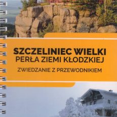 Szczeliniec Wielki. Perła Ziemi Kłodzkiej. Zwiedzanie z przewodnikiem.